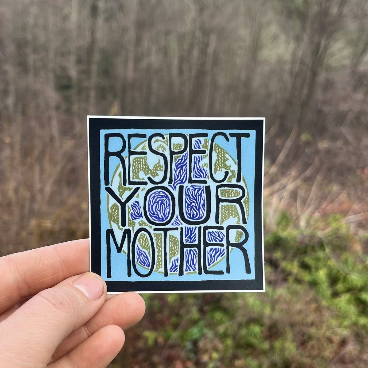Respect Your Mother Sticker | matte vinyl environmental