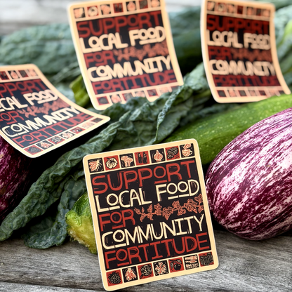 Support Local Food Sticker | matte vinyl community advocacy