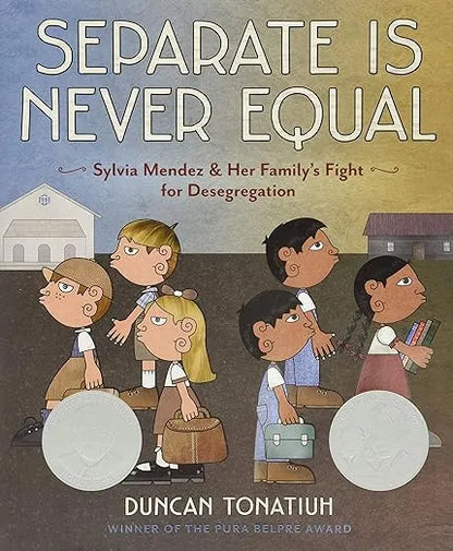 Tonatiuh, Duncan, Separate is Never Equal (Hardcover)