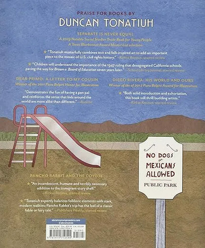 Tonatiuh, Duncan, Separate is Never Equal (Hardcover)